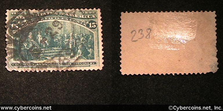 US #238 15 Cent Columbus Announcing