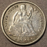 1873 Seated Liberty Dime, Grade=  AU