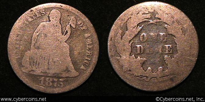 1875-CC Seated Dime, Grade= G/AG