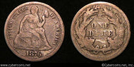 1876 Seated Dime, Grade= VF