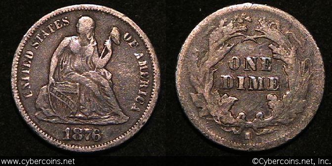 1876-S Seated Dime, Grade= VF