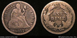 1877 Seated Dime, Grade= VG