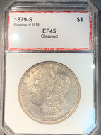 1879 S Morgan Dollar, PCI EF45 reverse of 1878, cleaned