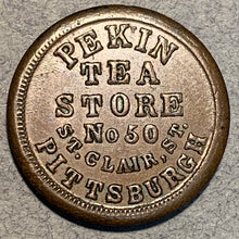Civil War Token, 1863, Pittsburg PA, AU58, Pekin Tea Store,  Store Card Token