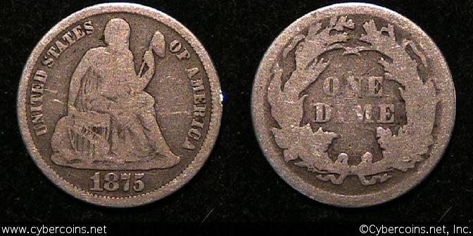 1875 Seated Dime, Grade=  VG