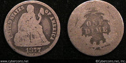 1877-CC Seated Dime, Grade= G/AG